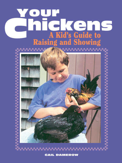 Title details for Your Chickens by Gail Damerow - Available